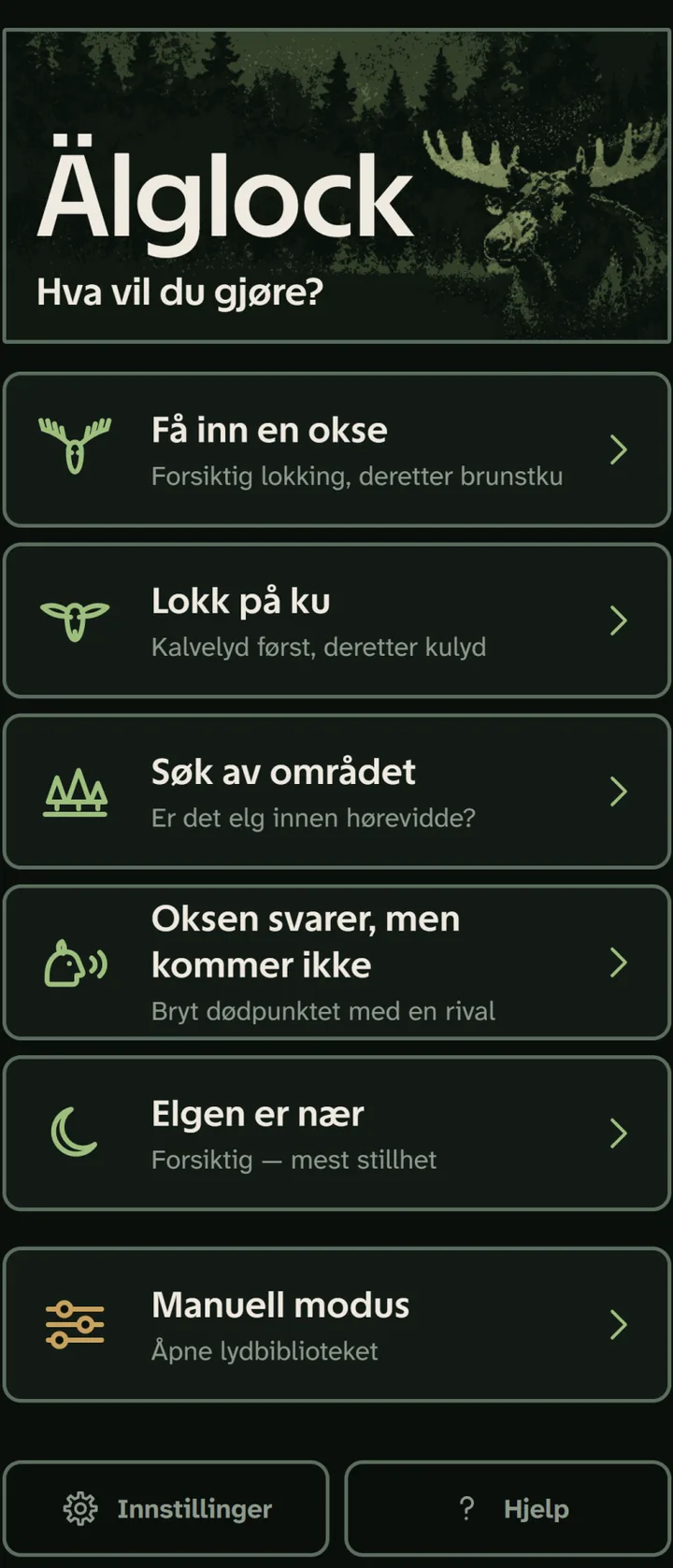 Älglocks startskjerm. Under tittelen ligger seks valg: få inn en okse, lokke ku, søke av området, oksen svarer men kommer ikke, elgen er nær, og manuell modus som åpner lydbiblioteket.