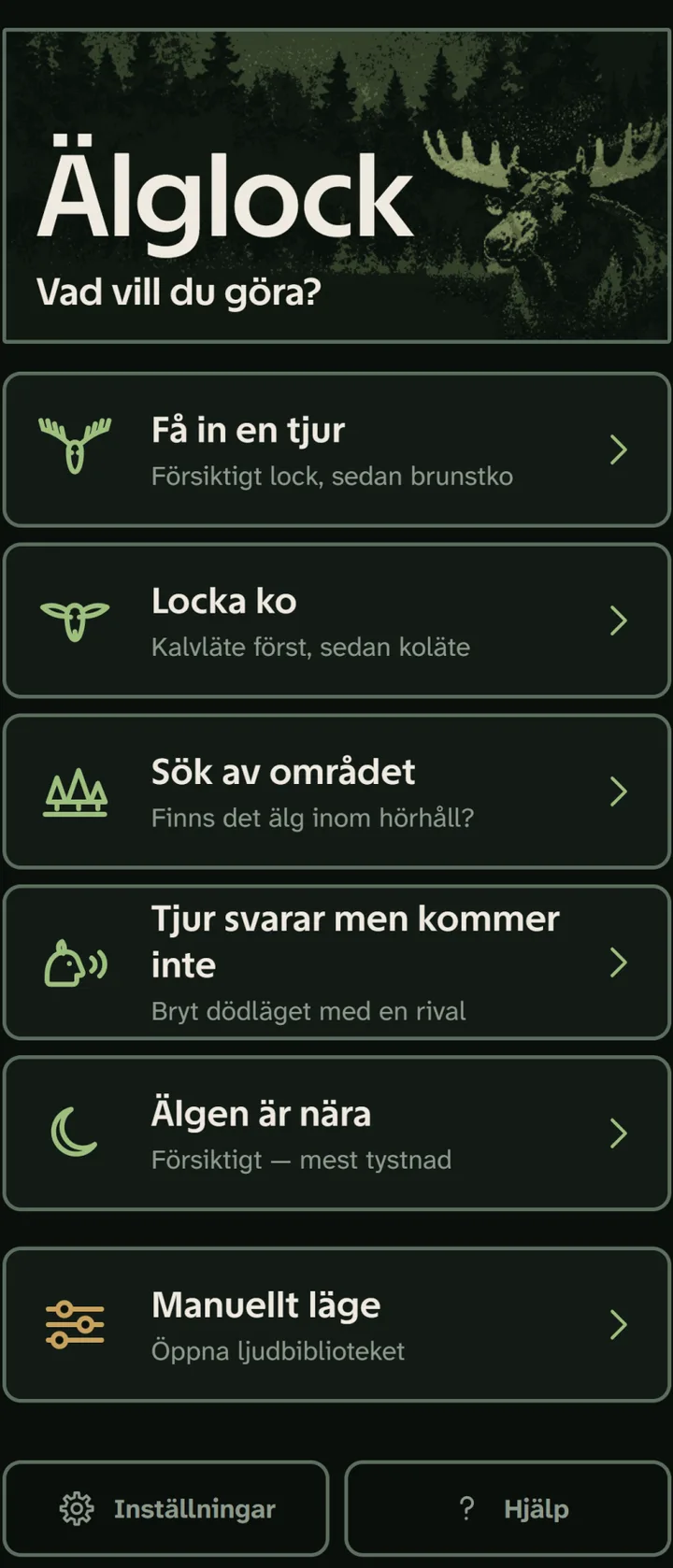 Älglocks startskärm. Under rubriken ligger sex val: Få in en tjur, Locka ko, Sök av området, Tjur svarar men kommer inte, Älgen är nära, och Manuellt läge som öppnar ljudbiblioteket.